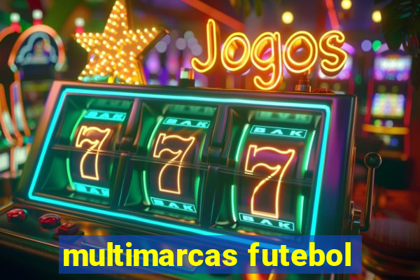 multimarcas futebol